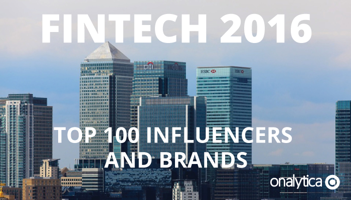 Onalytia - Fintech 2016 - Top 100 Influencers and Brands