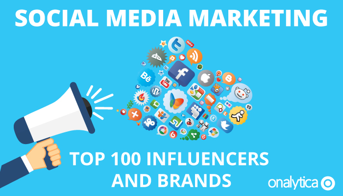 Onalytica - Social Media Marketing 2016 - Top 100 Influencers and Brands